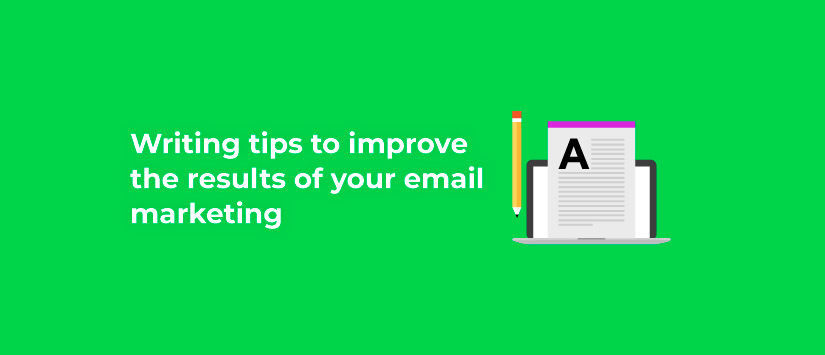 Writing tips to improve your email marketing results